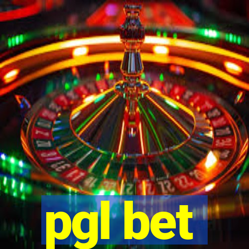 pgl bet